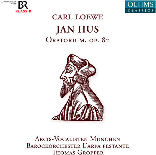 Loewe: Jan Hus [2 CDs]