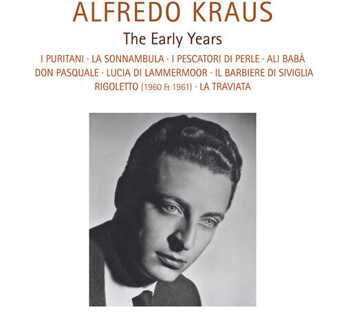 Alfredo Kraus - The Early Years