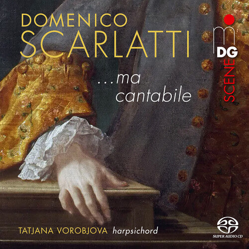 Scarlatti: …ma cantabile / Tatjana Vorobjova