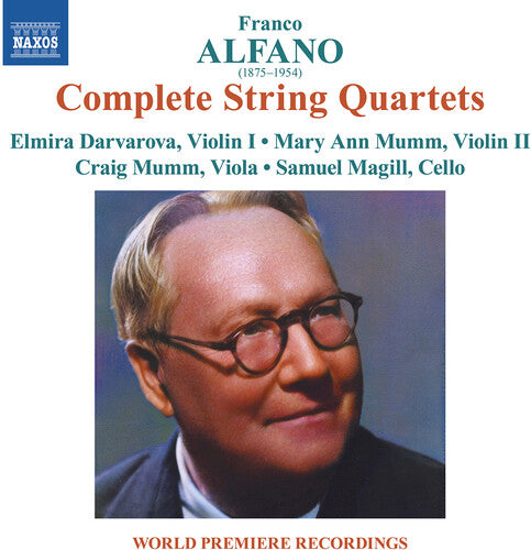 Alfano: String Quartets Nos. 1–3