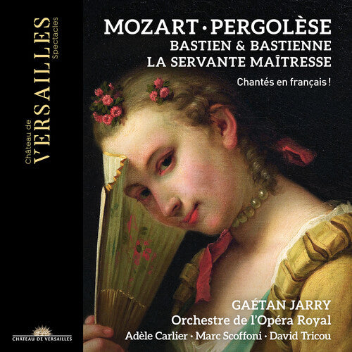 Mozart: Bastien et Bastienne; Pergolese: La Servante Maitres