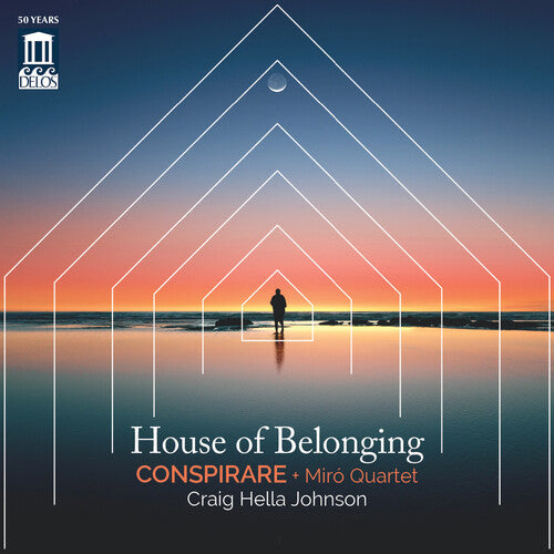 House of Belonging / Miro Quartet; Craig Hella Johnson