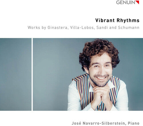 Ginastera, Sandi, Schumann & Villa-Lobos: Vibrant Rhythms