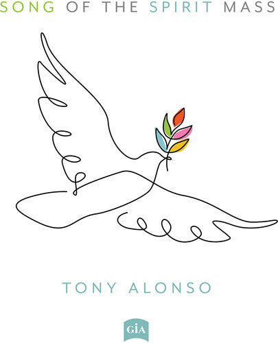 Alonso: Song of the Spirit Mass