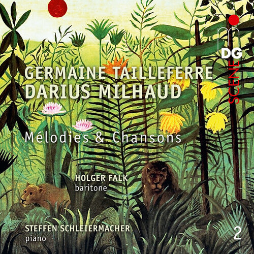 Tailleferre & Milhaud: Melodies et chansons, Vol. 2
