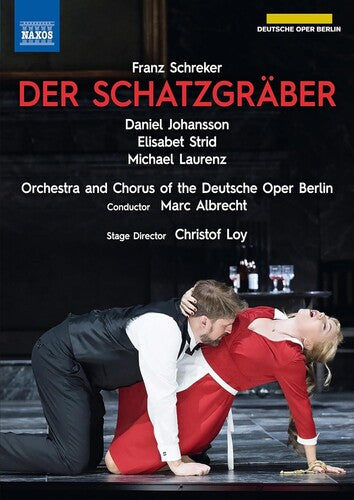 Schreker: Der Schatzgraber