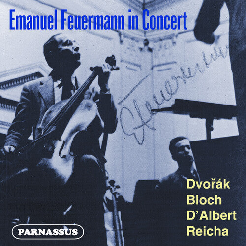 EMANUEL FEUERMANN IN CONCERT: DVORAK - D'ALBERT