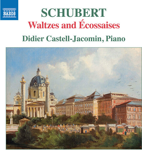 Schubert: Waltzes & Ecossaises