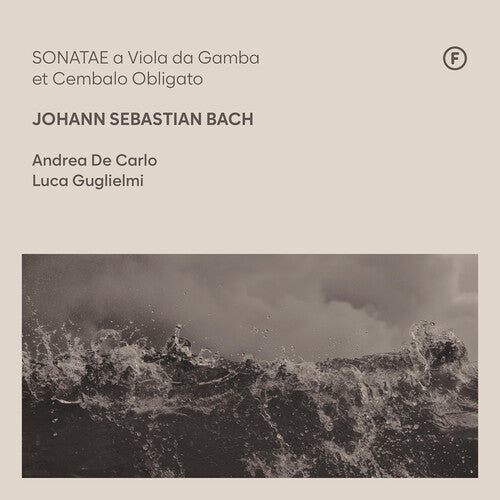 J.S. Bach: Sonatae a Viola da Gamba & Cembalo Obligato