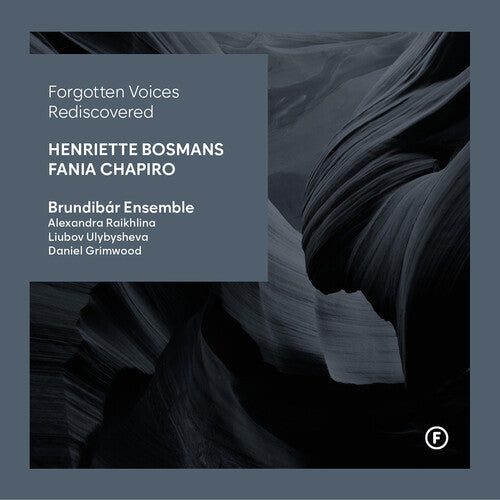 Bosmans & Chapiro: Forgotten Voices Rediscovered