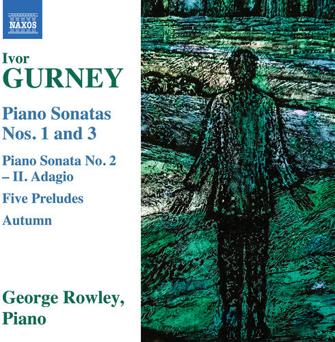 Gurney: Piano Works  George Rowley