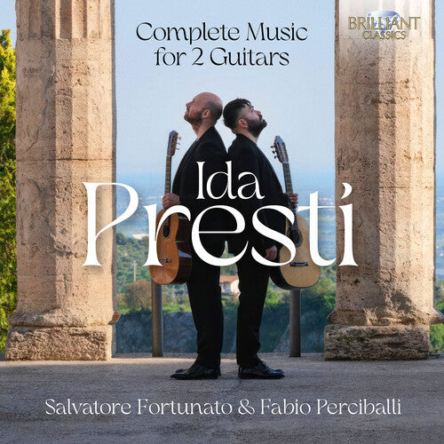 Presti: Complete Music For 2 Guitars  Salvatore Fortunato, Fabio Perciballi