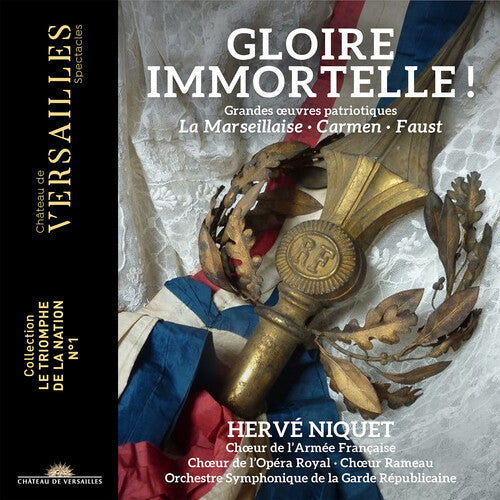 Berlioz, Bizet, Gounod, Mehul & Planquette: Gloire immortell