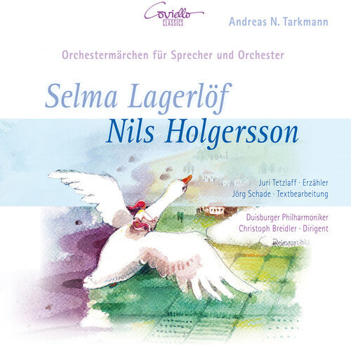 Tarkmann: Nils Holgersson - Ein Orchestermarchen fur Spreche
