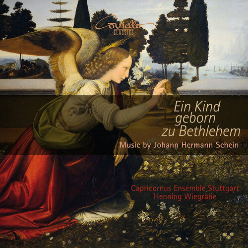 Schein: Ein Kind Geborn Zu Bethlehem  Capricornus Ensemble Stuttgart, Henning Wiegrabe