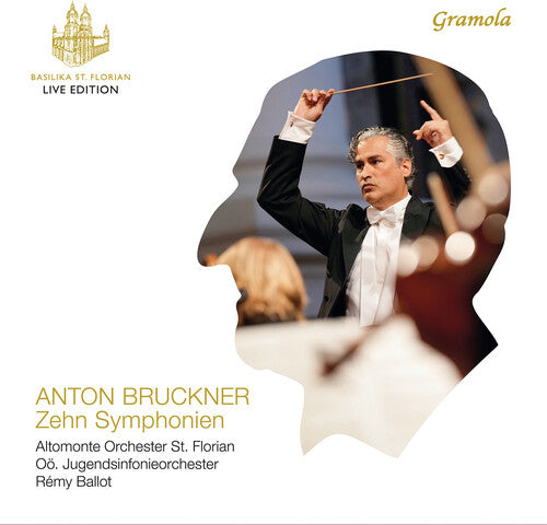 Bruckner: Zehn Symphonien  Altomonte Orchester St. Florian, Oo. Jugendsinfonieorchester