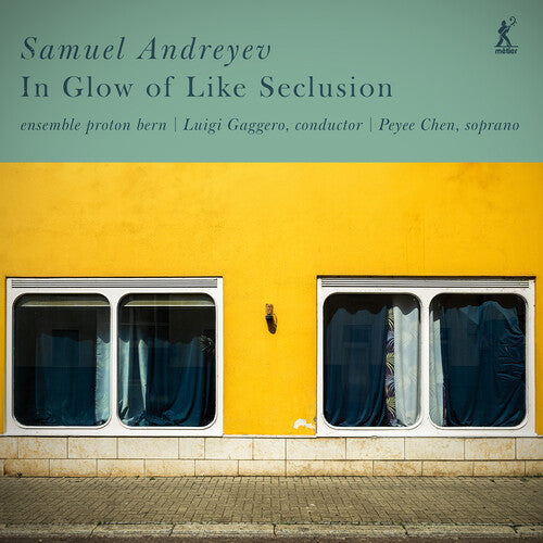 Andreyev: In Glow of Like Seclusion
