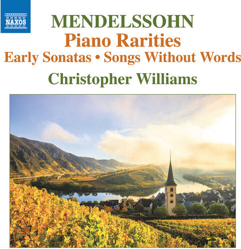 Mendelssohn: Piano Works  Christopher Williams
