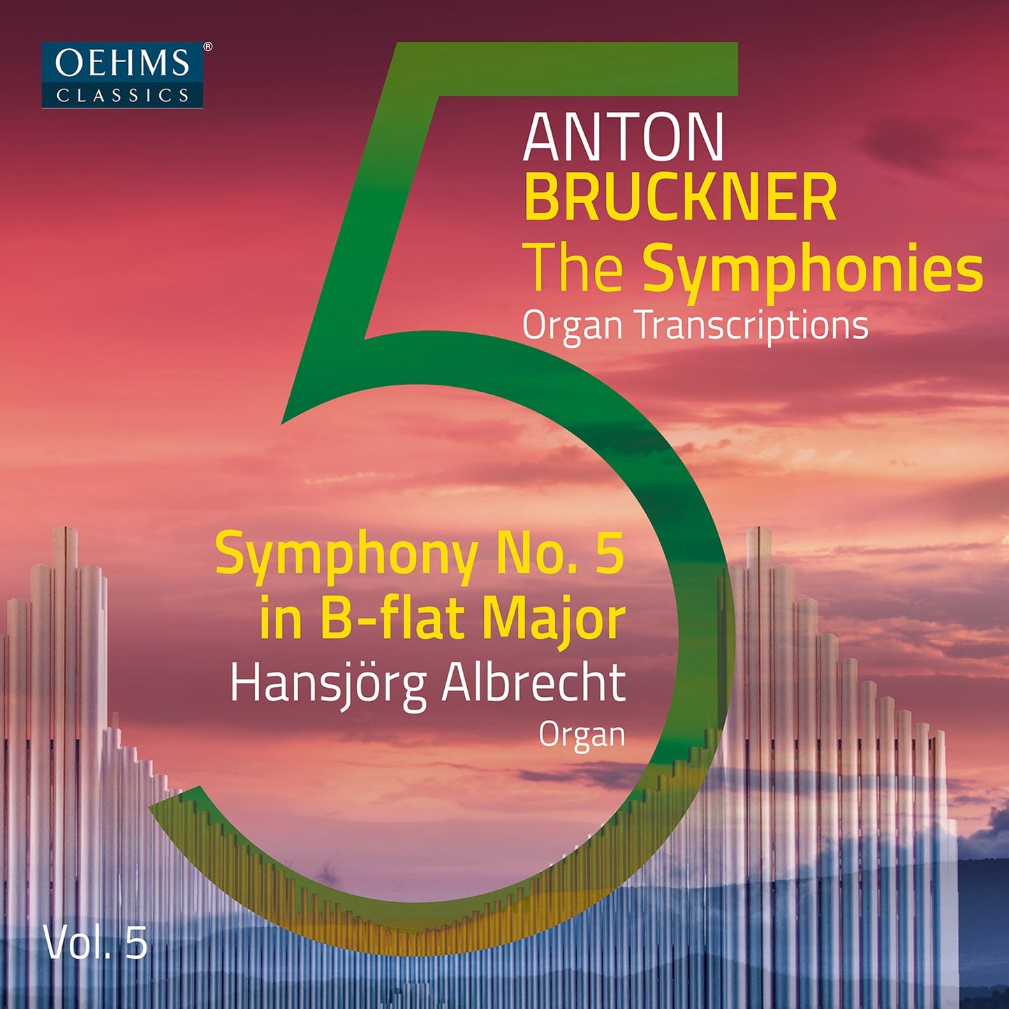 The Bruckner Symphonies, Vol. 5