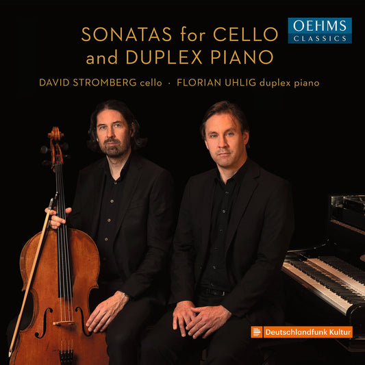 Dohnanyi, Moor & Strauss: Sonatas for Cello & Duplex Piano
