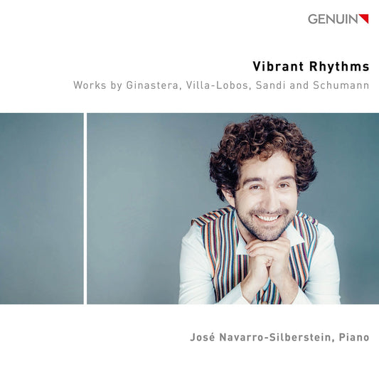 Ginastera, Sandi, Schumann & Villa-Lobos: Vibrant Rhythms