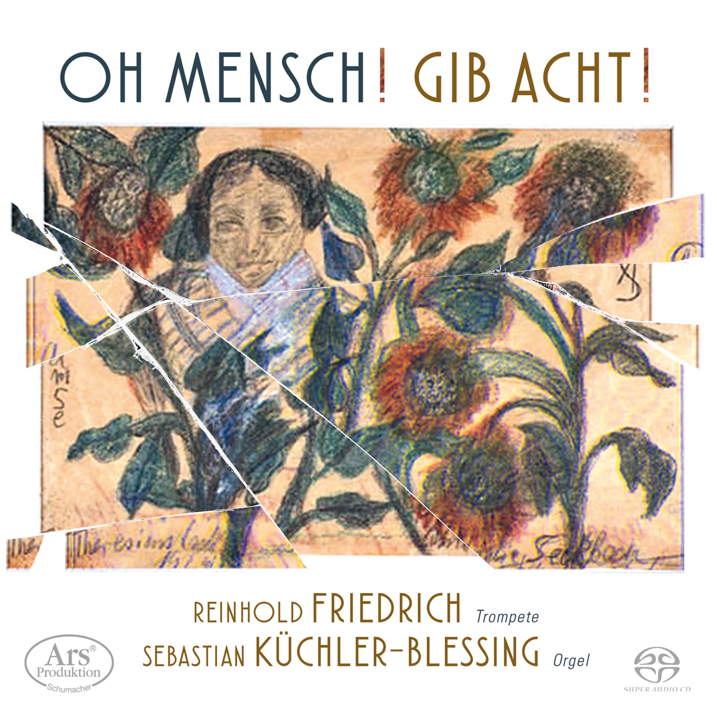 Oh Mensch! Gib Acht!  Reinhold Friedrich, Sebastian Kuchler-Blessing, Andre Schoch, Kristina Schoch