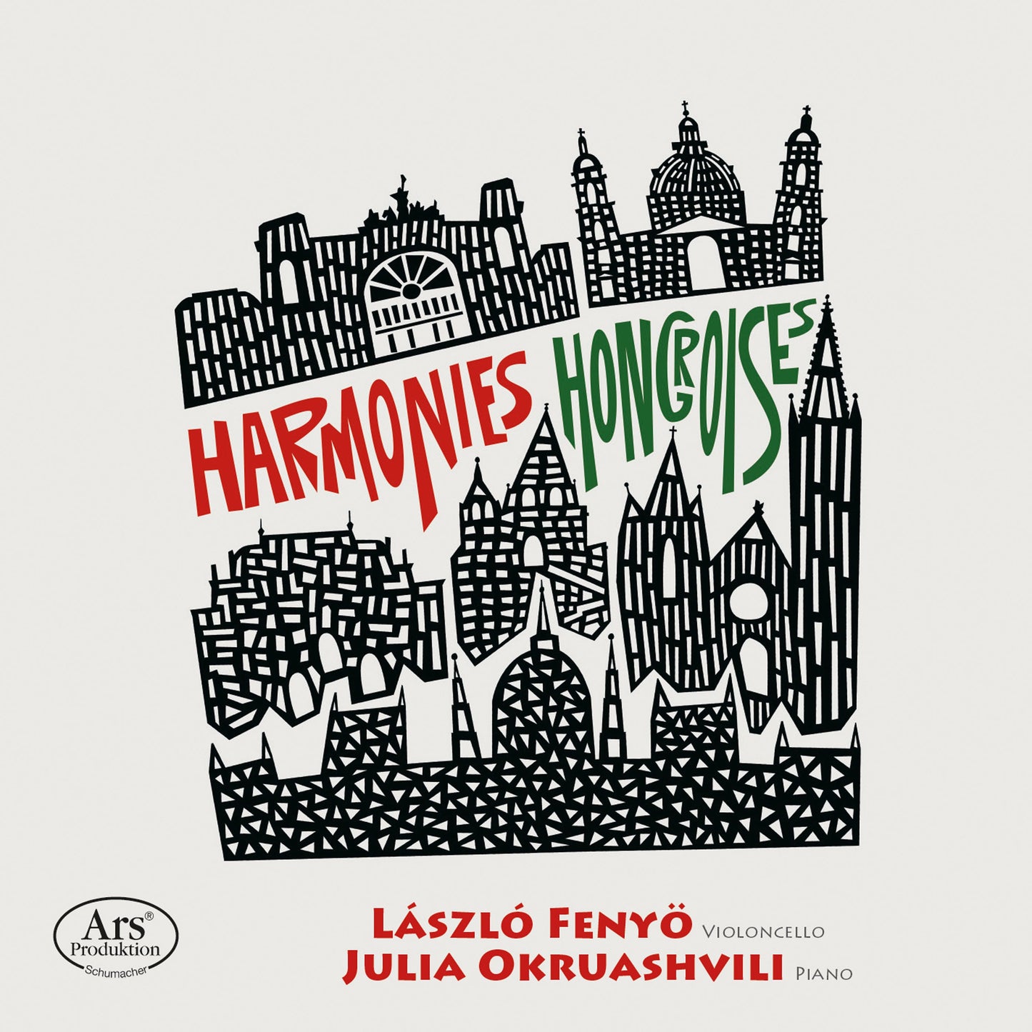 J.S. Bach, Kodaly, Bartok, Dohnanyi & Liszt: Harmonies Hongr