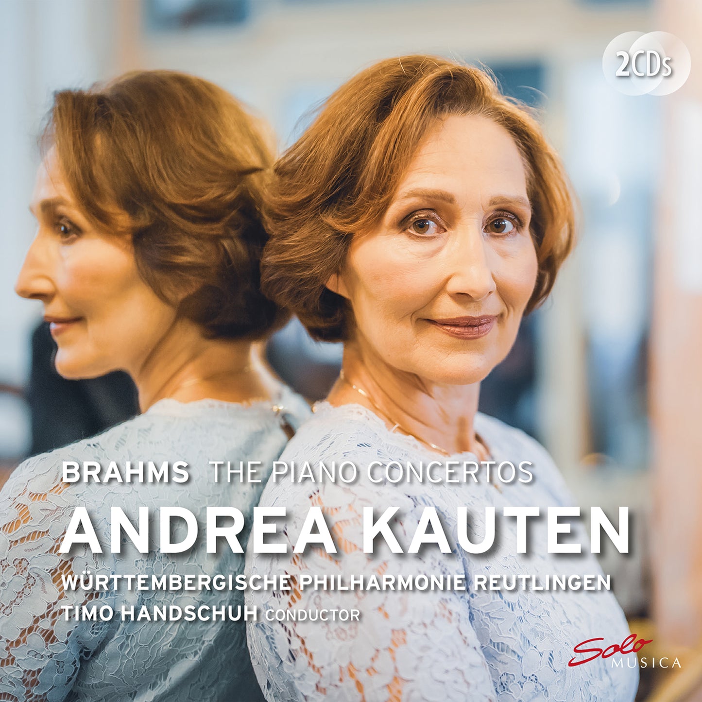 Brahms: The Piano Concertos  Andrea Kauten, Wurttembergische Philharmonie Reutlingen