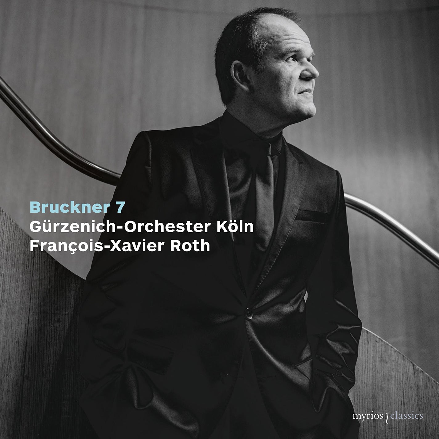Bruckner: Symphony No. 7 - Francois-Xavier Roth (COMPACT DISC)