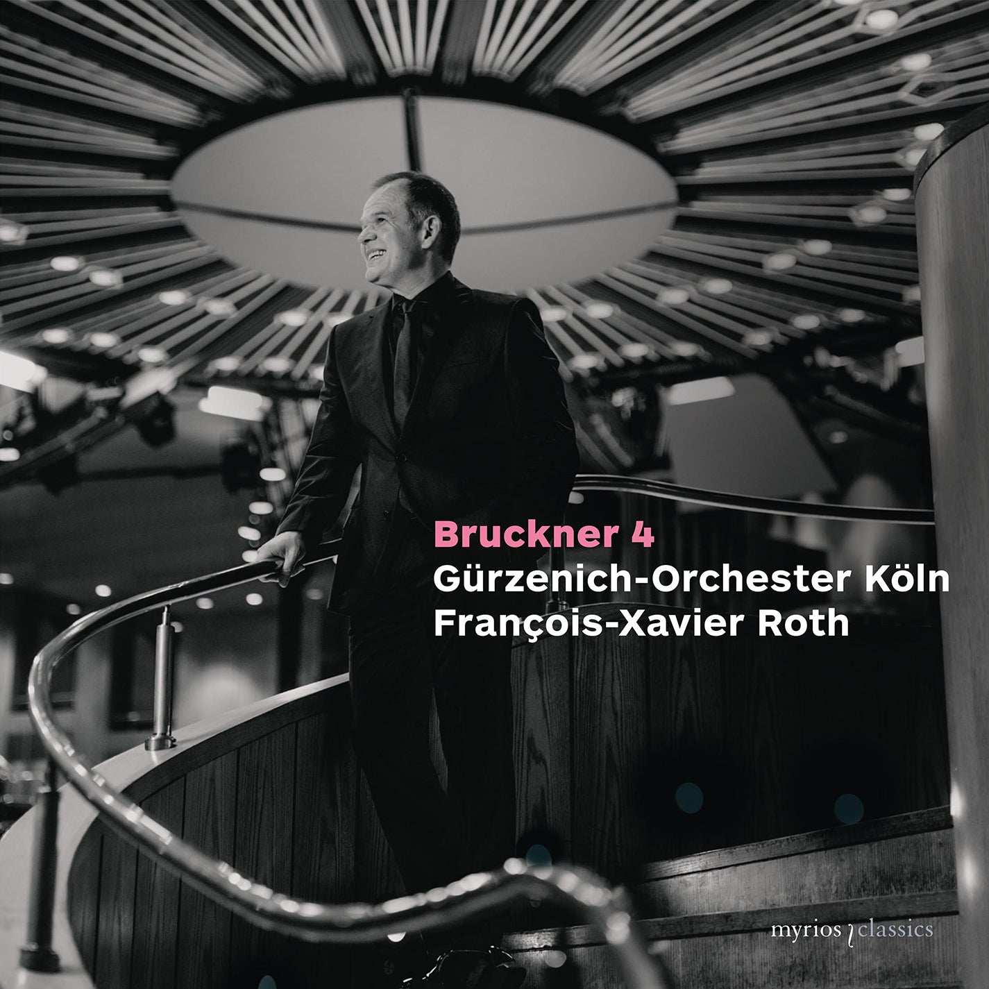 Bruckner: Symphony No. 4 - Francois-Xavier Roth (COMPACT DISC)