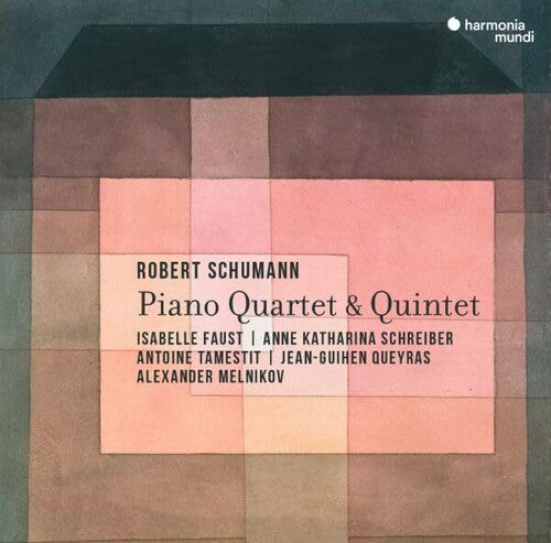 SCHUMANN: PIANO QUARTET - PIANO QUINTET