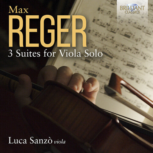 Reger: 3 Suites For Viola Solo