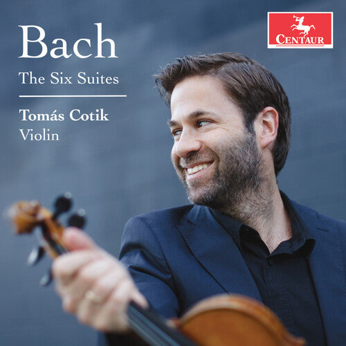 J.S. Bach: The Six Cello Suites (Arr. For Violin By Tomas Co