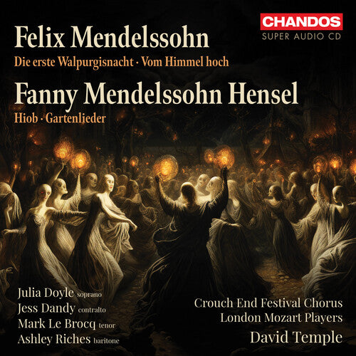 Felix & Fanny Mendelssohn: Choral Works / London Mozart Players