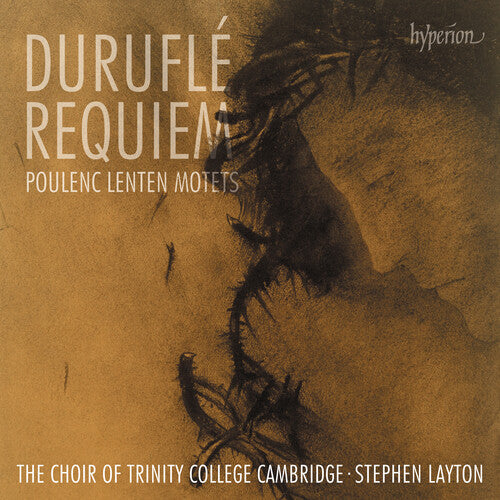 DURUFLE: REQUIEM: POULENC: LENTEN MOTETS