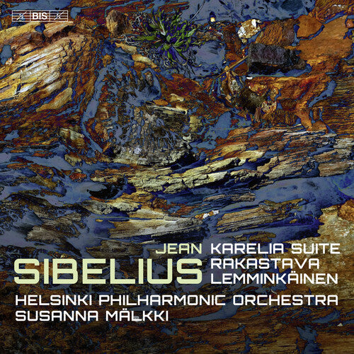 Sibelius: Karelia Suite; Rakastava; Lemminkainen