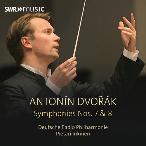 Dvorak: Complete Symphonies, Vol. 6