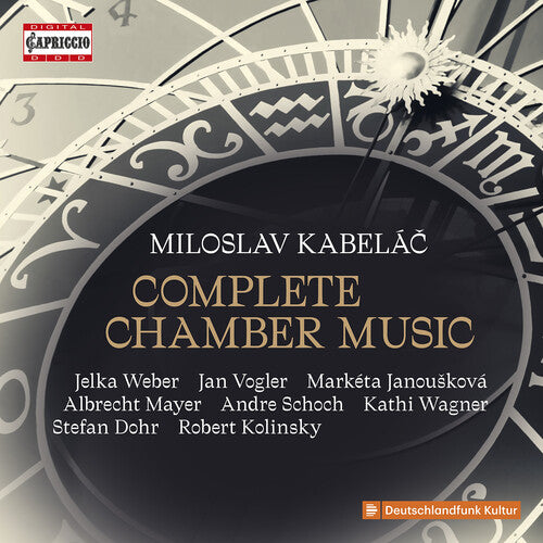 Kabelac: Complete Chamber Music  Jan Vogler, Albrecht Mayer, Sarah Willis, Jelka Weber, Dominik Wollenweber, Erich Wagner, Alexander