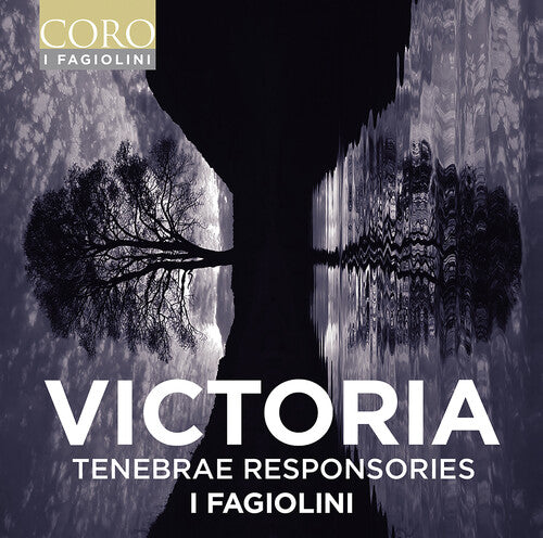 Victoria: Tenebrae Responsories  I Fagiolini