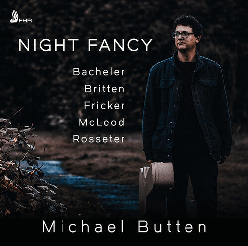 Bacheler, Britten, Fricker, Mcleod & Rosseter: Night Fancy  Michael Butten