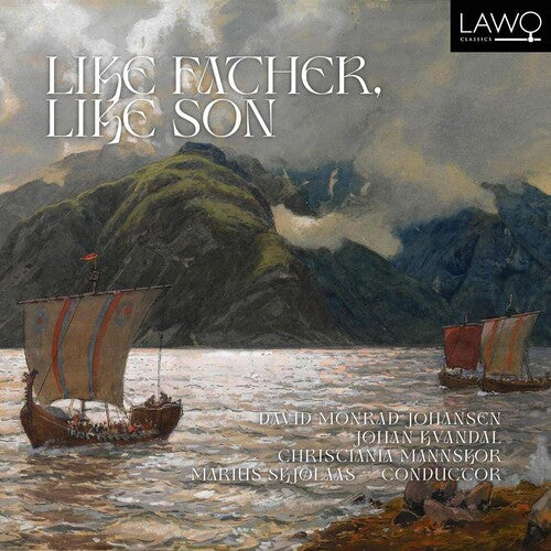 Johansen & Kvandal: Like Father, Like Son  Christiania Mannskor, Marius Skjolaas