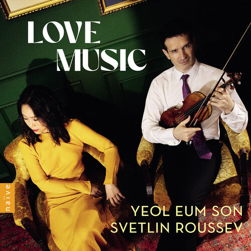 Kreisler, Strauss & Waxman: Love Music  Yeol Eum Son, Svetlin Roussev, Erich Wolfgang Korngold