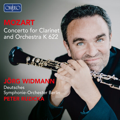 Mozart: Concerto For Clarinet & Orchestra A Major, K622  Jorg Widmann, Deutsches Symphonie-Orchester Berlin