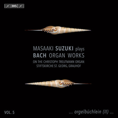 J.S. Bach: Organ Works, Vol. 5  Masaaki Suzuki