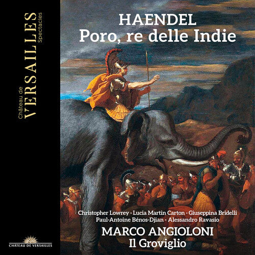 Handel: Poro, Re Delle Indie  Marco Angioloni, Il Groviglio