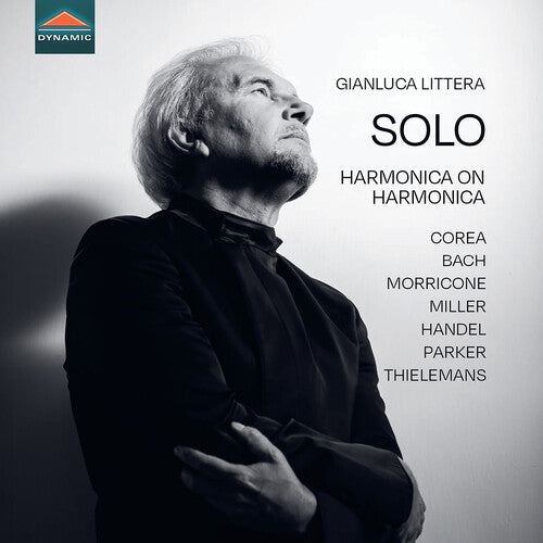 Corea, Bach, Morricone, Miller, Handel, Parker & Thielemans:  Gianluca Littera