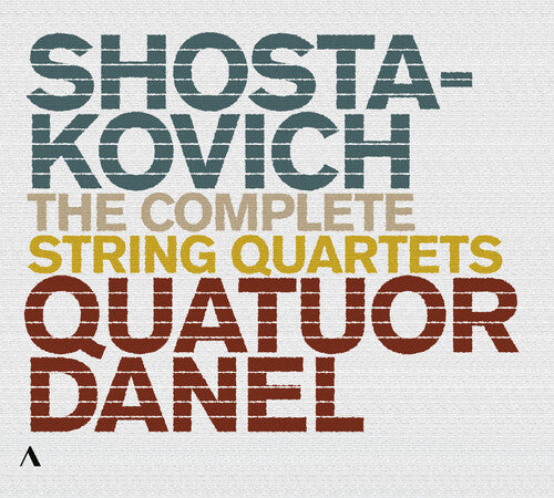 Shostakovich: The Complete String Quartets  Marc Danel, Gilles Millet, Vlad Bogdanas, Yovan Markovitch, Quatuor Danel