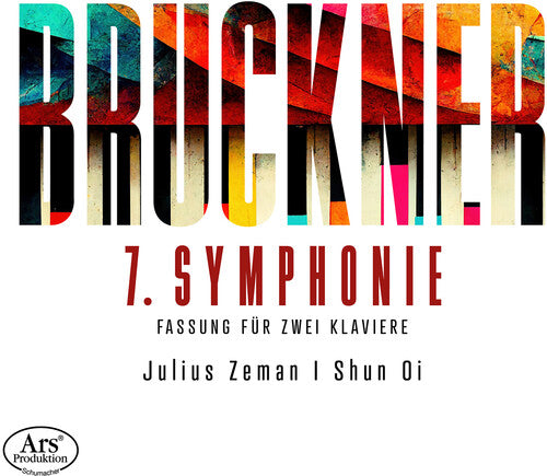 Bruckner: 7. Symphonie Fur 2 Klaviere  Julius Zeman, Shun Oi