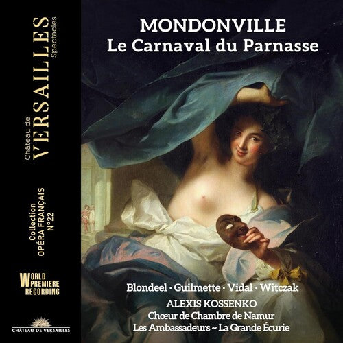 Mondoville: Le Carnaval Du Parnasse  Alexis Kossenko, Hasnaa Bennani, Helene Guilmette, Mathias Vidal, Les Ambassadeurs, La Grande Ecurie