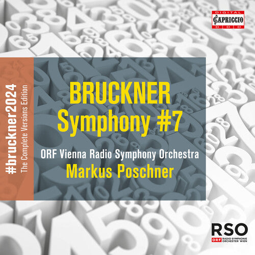 Bruckner: Symphony No. 7  Orf Vienna Radio Symphony Orchestra